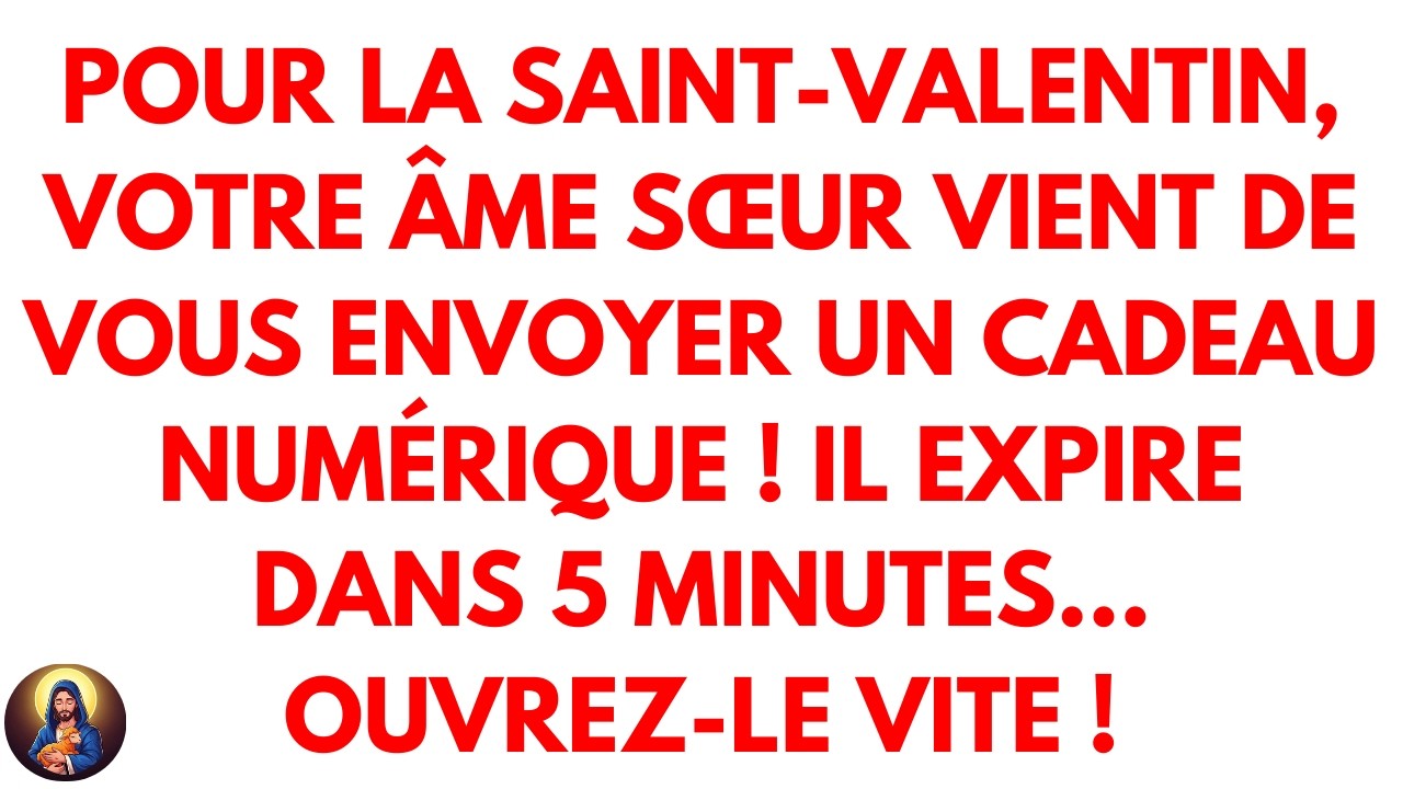 Pour la Saint-Valentin, votre âme sœur vient de vous envoyer un cadeau numérique !