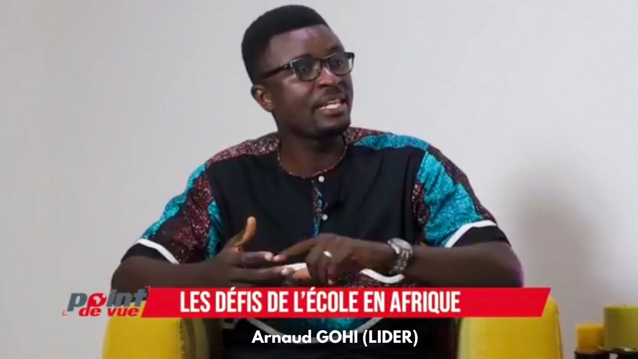 Les défis de l’école en Afrique: Arnaud Gohi, patron LIDER de la Formation