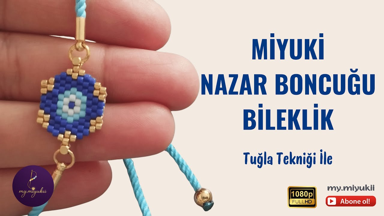 Full HD Kalite 🎥 Miyuki Nazar Boncuğu Bileklik Tuğla Tekniği | Miyuki Evil Eye Bead Bracelet