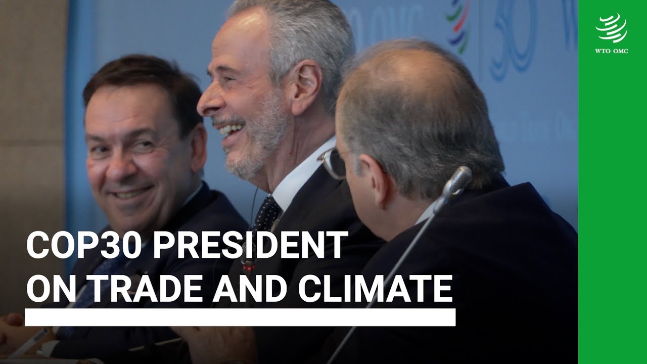 Президент COP30 по торговле и климату