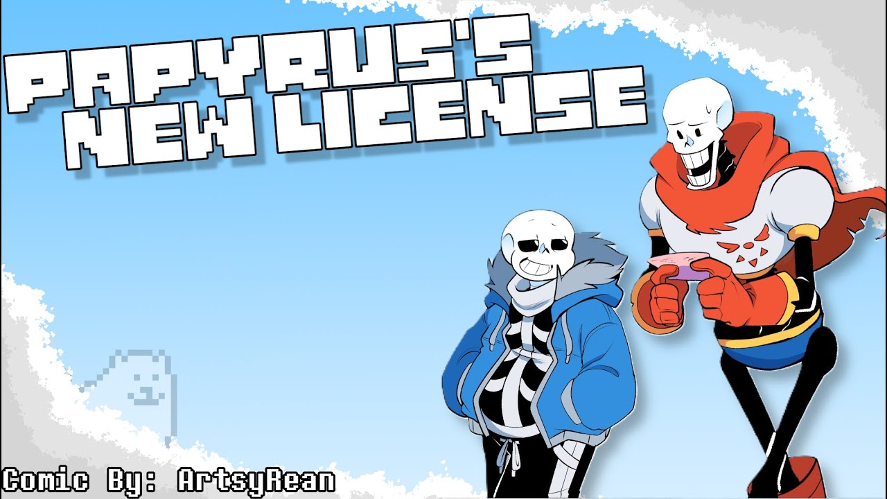 Papyrus's New License (Undertale Comic Dub)