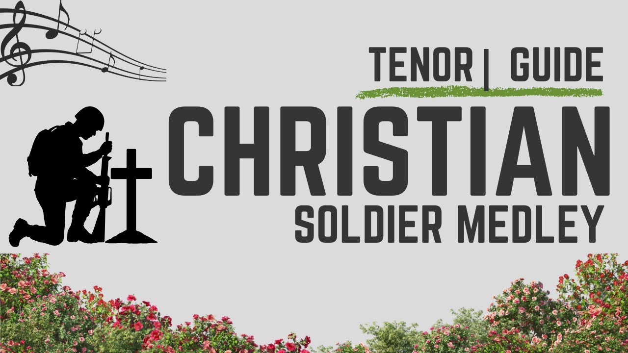 Christian Soldier Medley (SATB Guide | Tenor)
