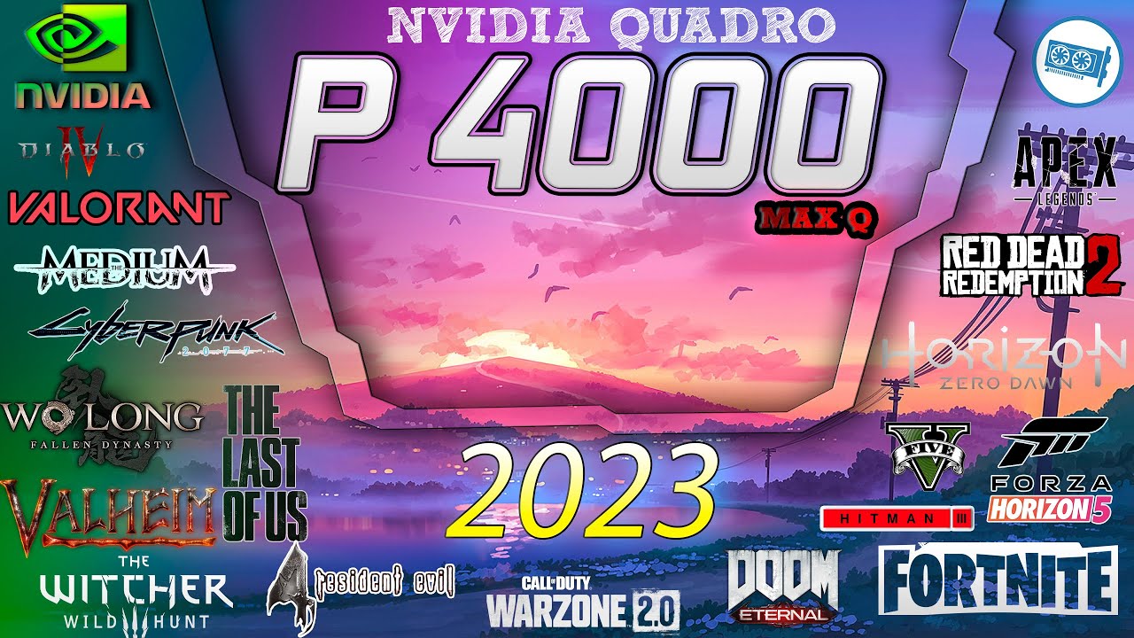 *NVIDIA Quadro P4000 MAX-Q in 30 GAMES  | 2022-2023