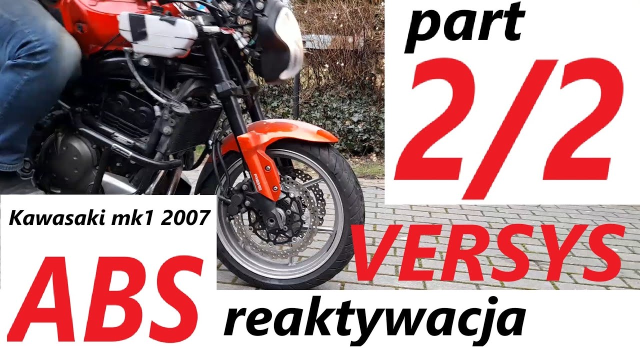 Kawasaki Versys 650 2007 mk1 ABS reaktywacja part 2/2