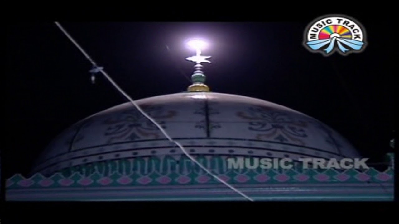 Maula ke Tum Ho Pyare Haji Malang Baba