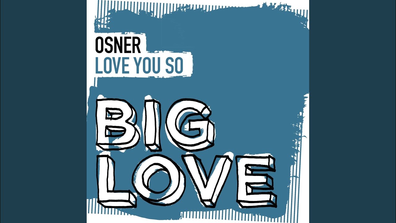 I Love You So (Extended Mix)