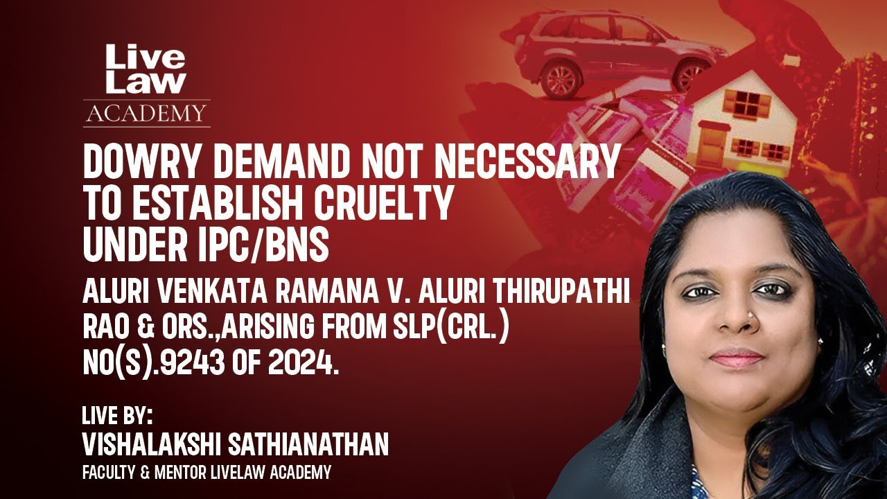 Dowry Demand Not Necessary to Establish Cruelty under IPC/BNS