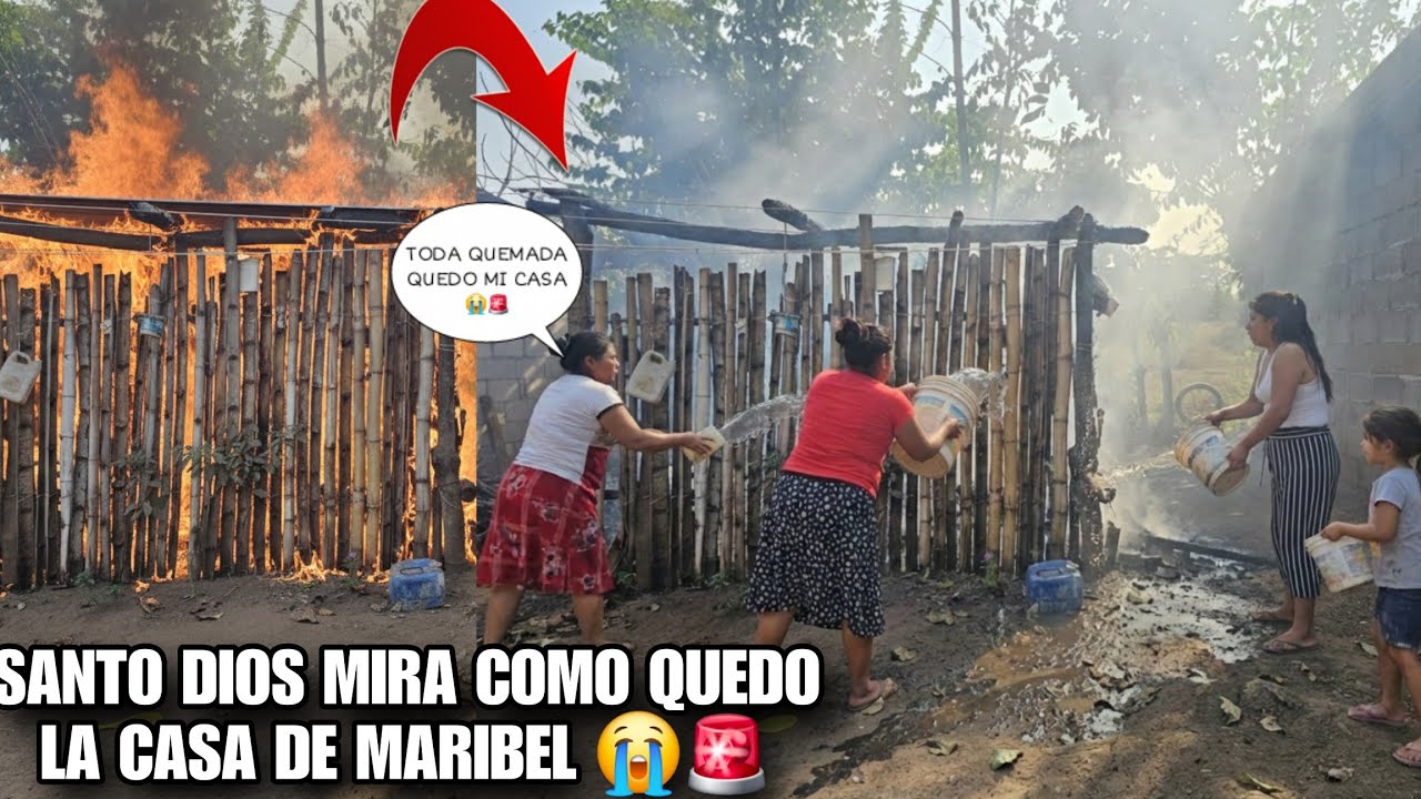 🚨Maribel Llora Amargamente Al Ver Como Quedo Su Casa Por En Insendio 😭😱