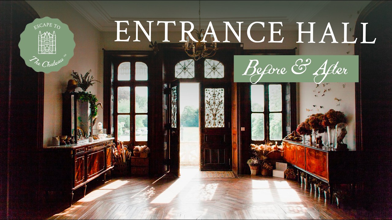 See The Transformation Of Chateau De La Motte Husson - Before & After Of The Entrance & Hallway