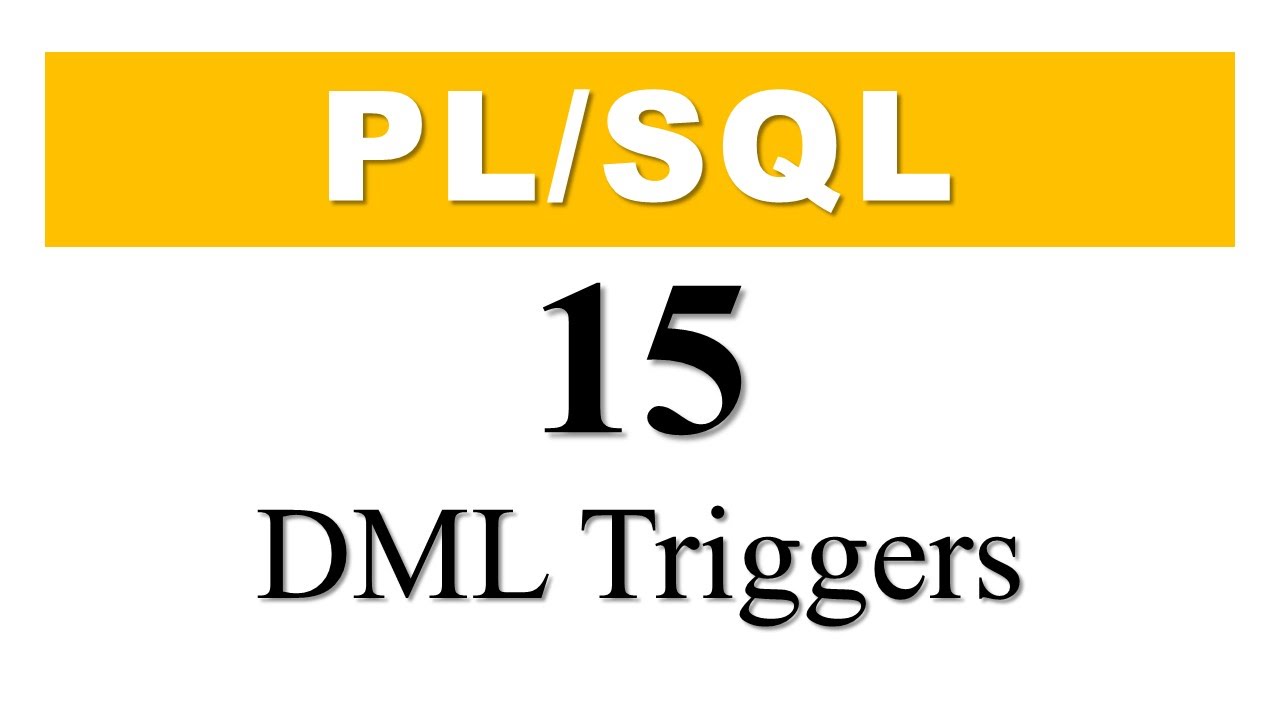 PL/SQL tutorial 15: DML Trigger With Before Insert, Update and Delete DML Examples