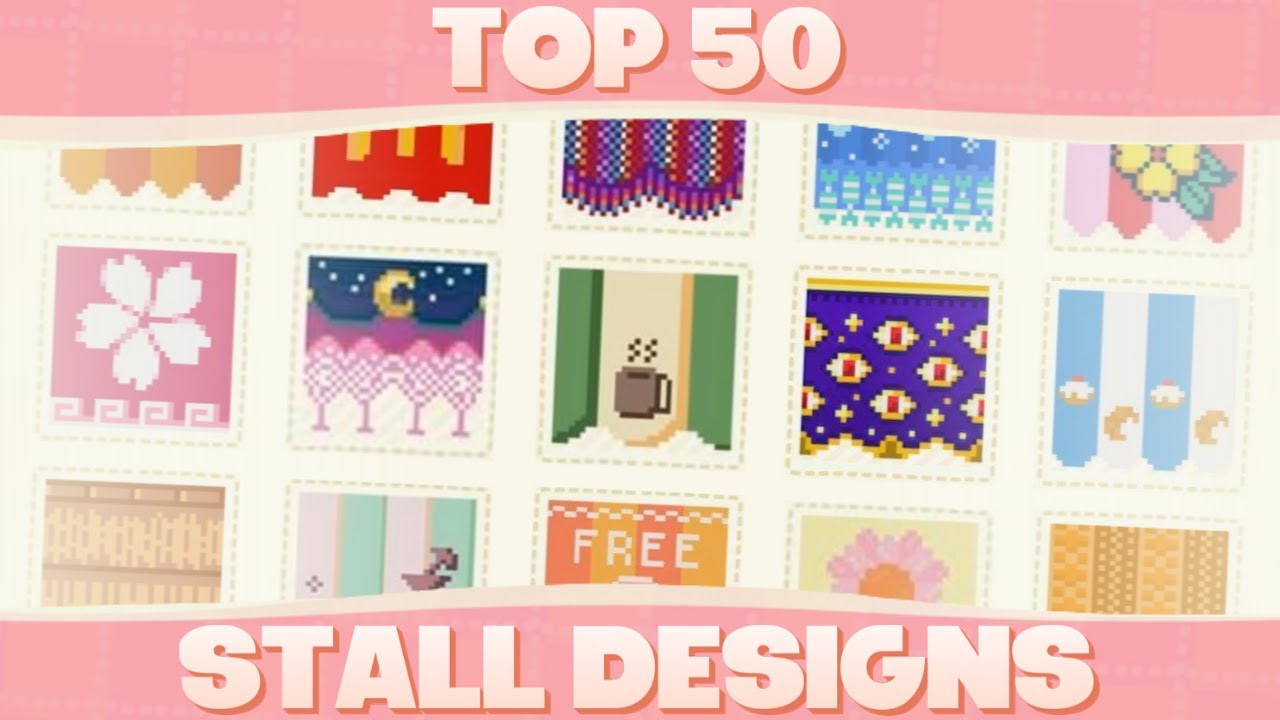 Top 50 Custom Stall Designs For Animal Crossing New Horizons!