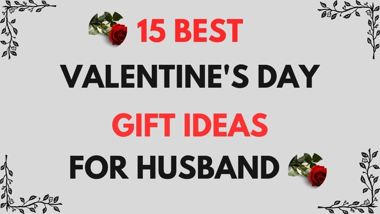Top 15 Valentine's Day Gift Ideas for Husband/Boyfriend | Perfect Valentine's Gifts for Husband