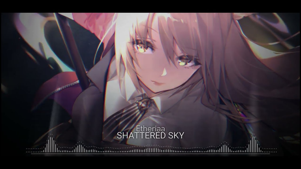Etheriaa - Shattered Sky || Late Hours Release [ OFFICIAL VISUALISER ]