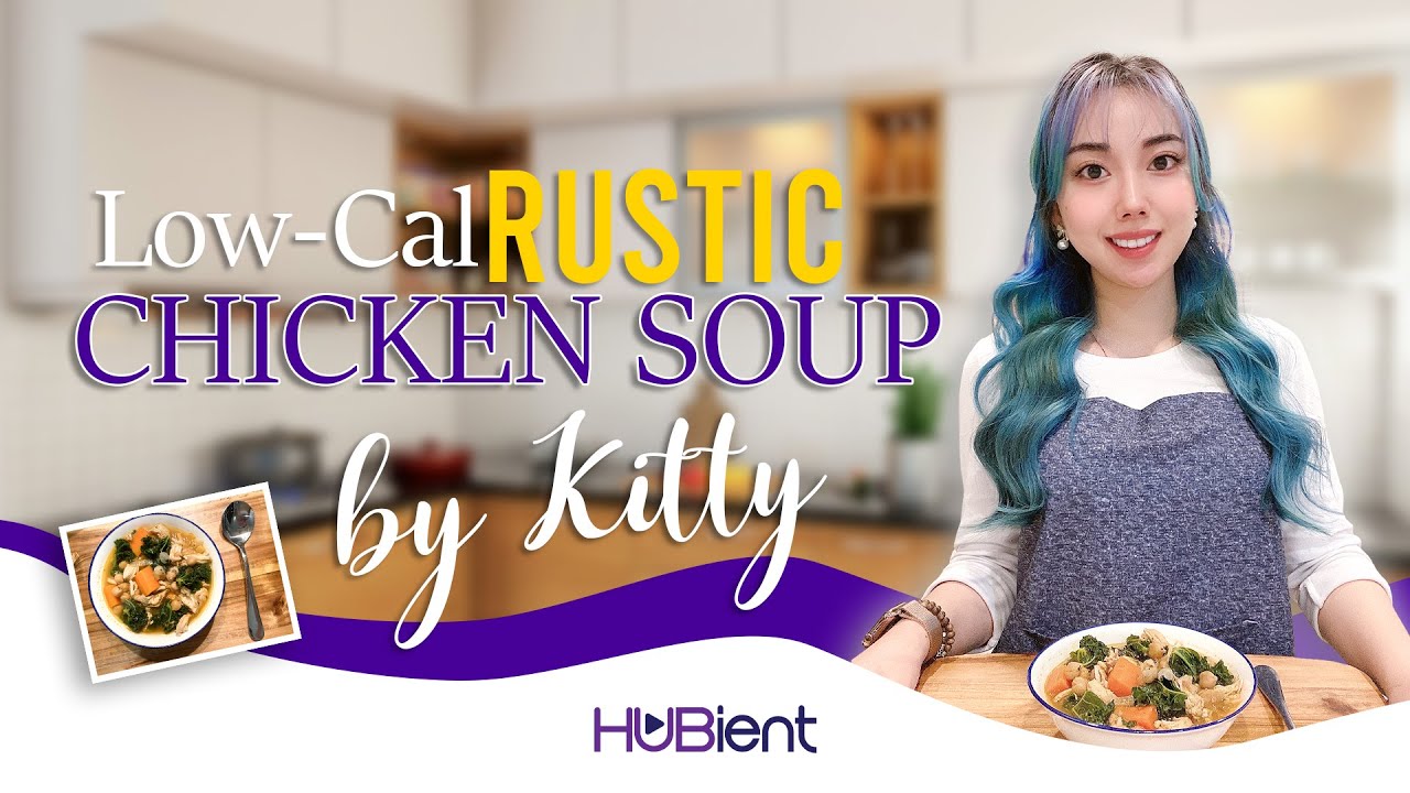 KITTY: Low-Cal Rustic Chicken Soup Recipe