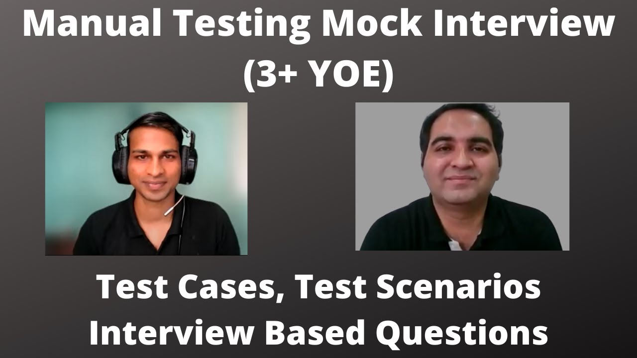 Manual Testing Mock Interview| 3+ YOE | Testing Interview Questions