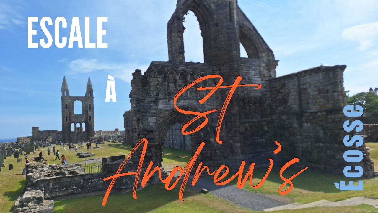 Écosse 17 Juillet- Escale à St Andrew's et bivouac sous haute surveillance