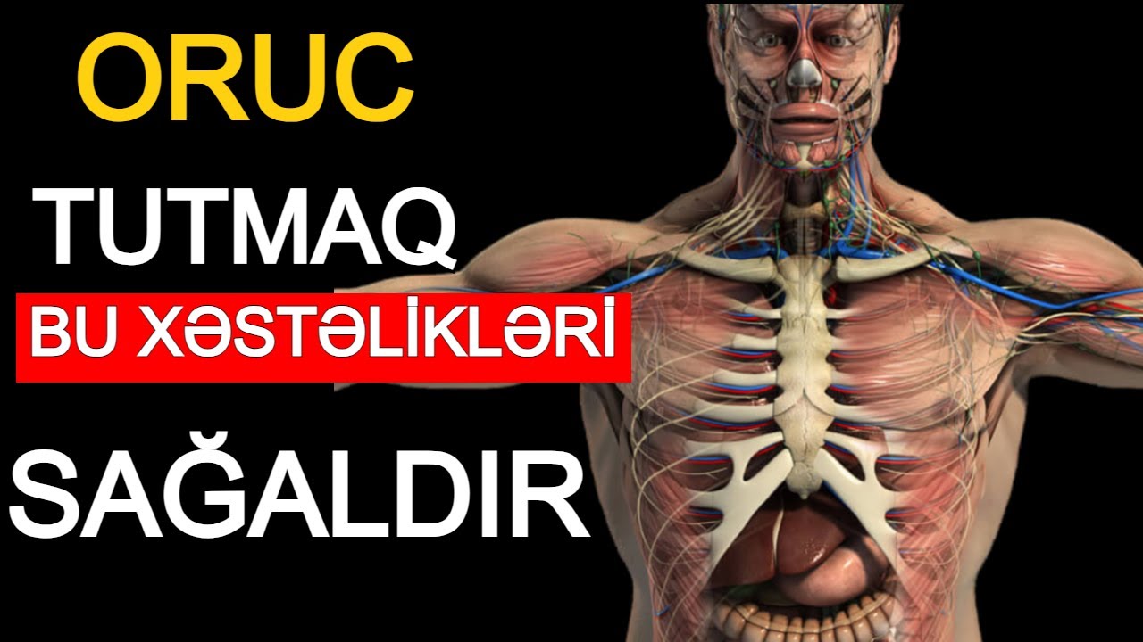 &Ccedil;OX ADAM BİLMİR! Oruc Tutmaq BU XƏSTƏLİKLƏRİ sağaldır