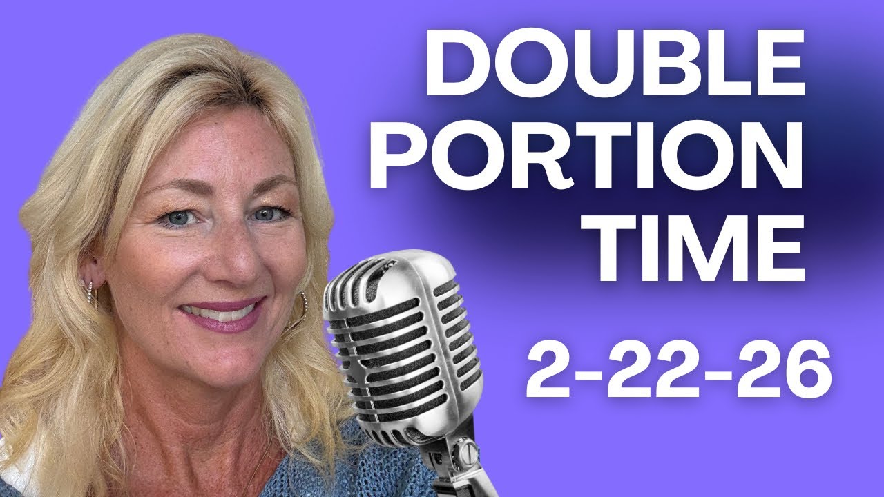 222 Prophetic Word: Double Order, Double Favor & Double Portion | Purim & Esther Revelation