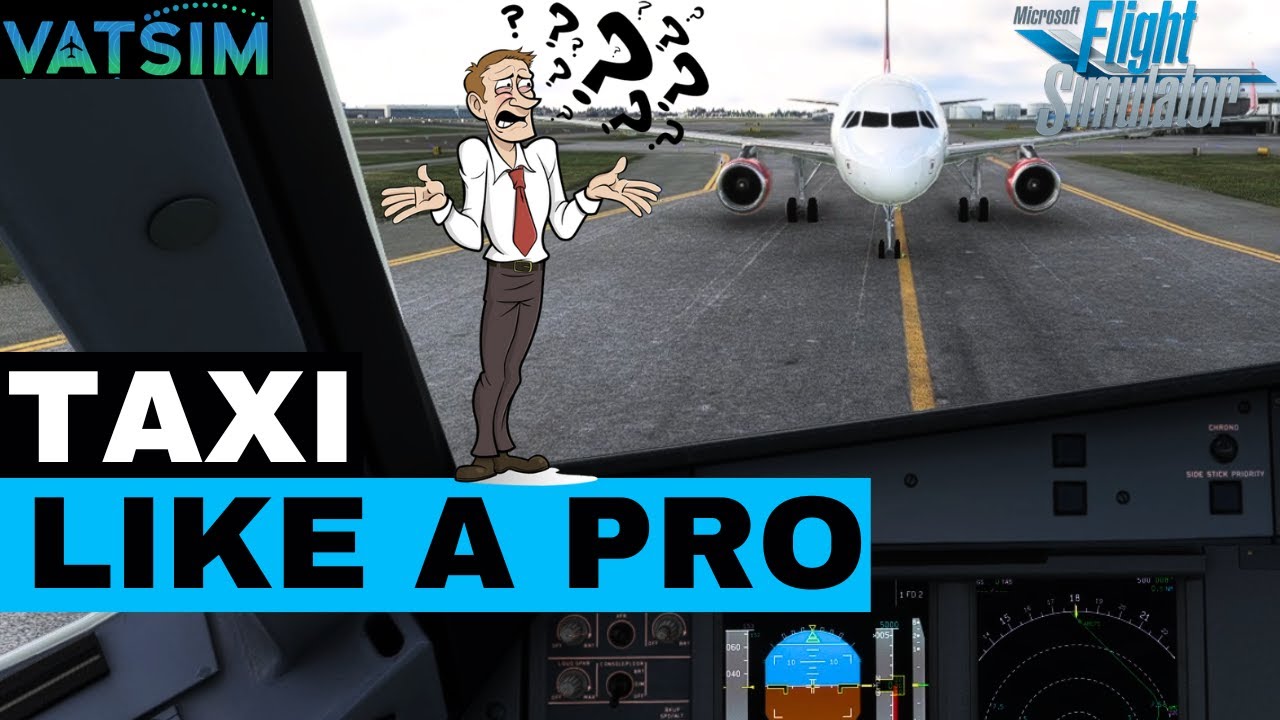 Vatsim For Beginners | Taxi Like A Pro