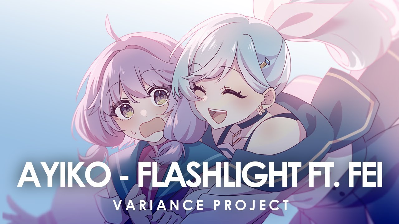 @ayiko  - Flashlights (feat. Fei) (From Variance Project) [TV-Size]