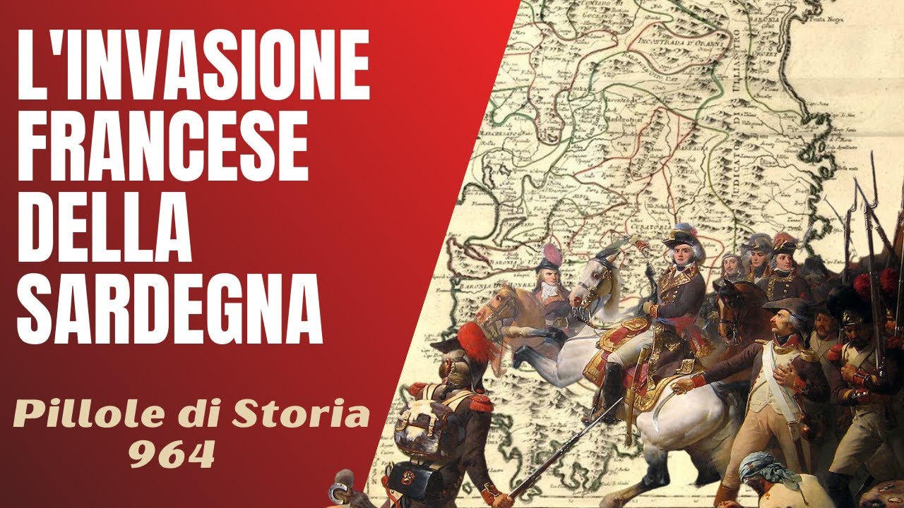 964- L'invasione francese della Sardegna [Pillole di Storia]