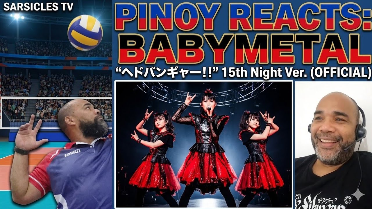 PINOY REACTS: BABYMETAL - ヘドバンギャー！！ 15th Night Ver. (OFFICIAL)