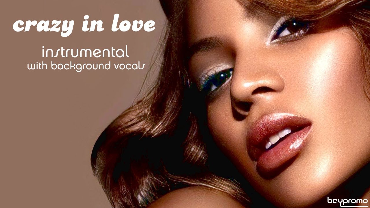 Crazy in Love (Hi-Fi Instrumental w/ Background Vocals ft. Jay-Z - Album Version)