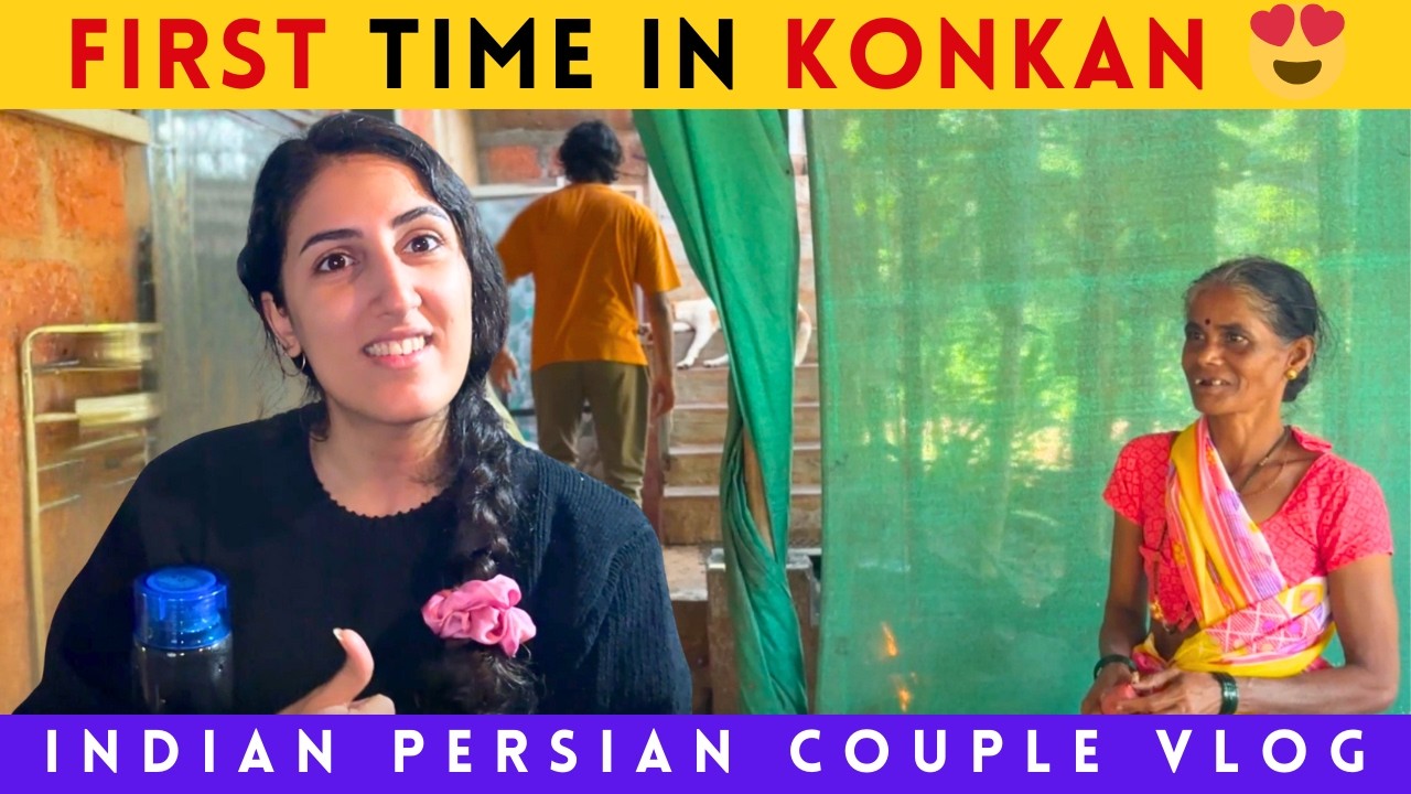 First Time in Konkan | Exploring Village Life & Nature | Indian Persian Couple Vlog