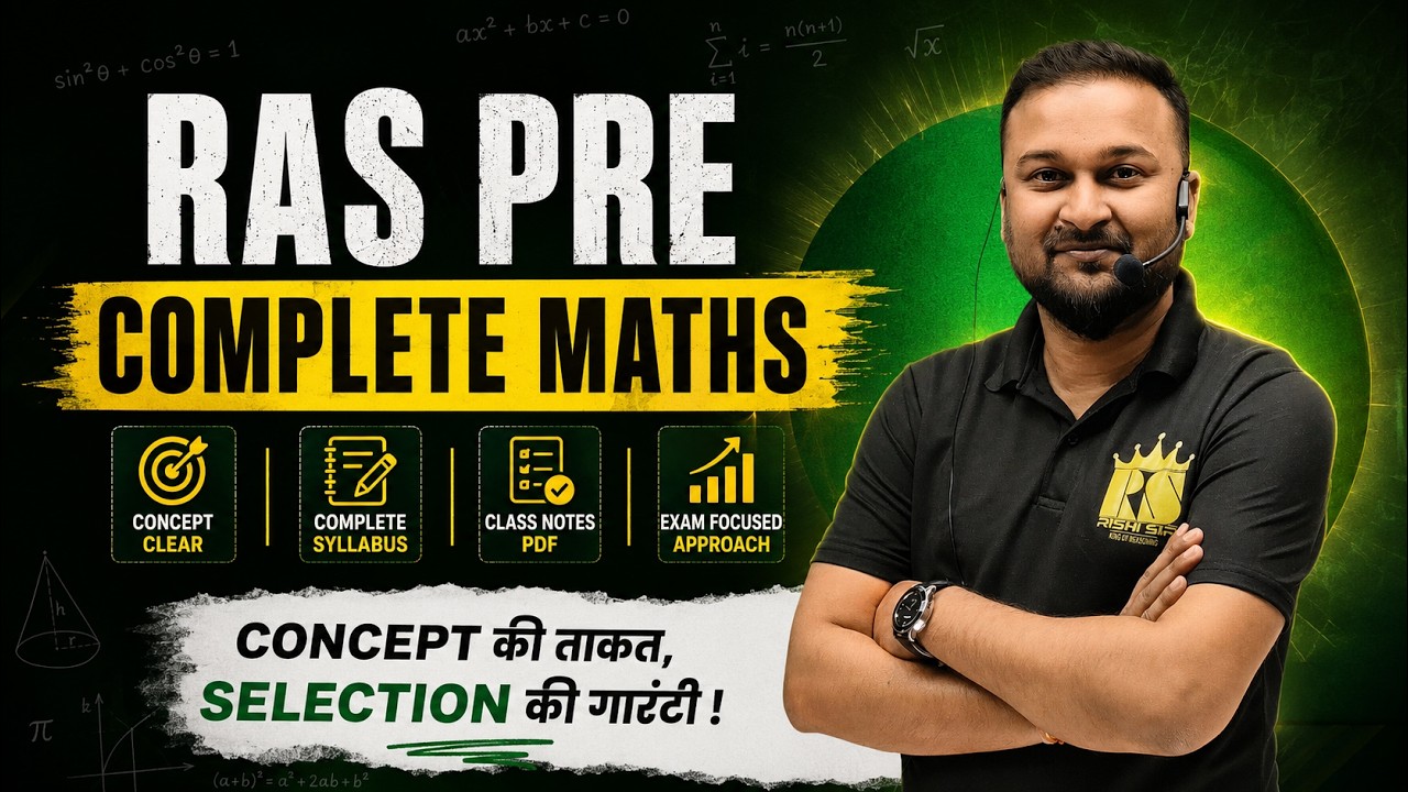 🔥 RAS Pre 2026 Complete Maths | Full Concept Class by Manish Sir | Strategy for RAS Exam Preparation