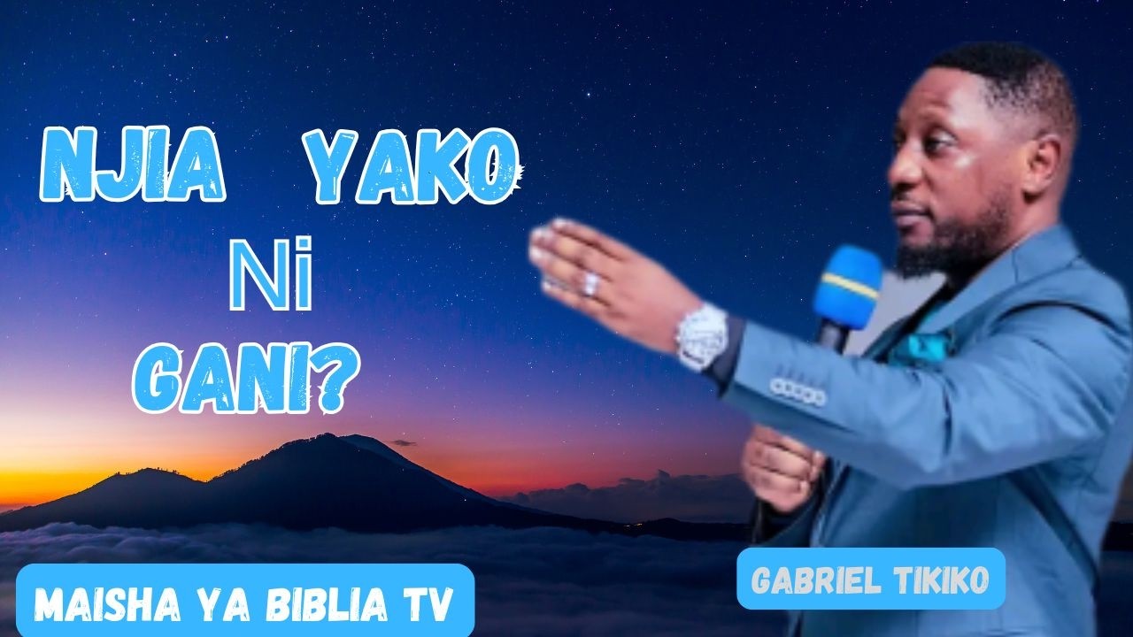 Waelewa njiya zako ?. #Gabriel Tikiko