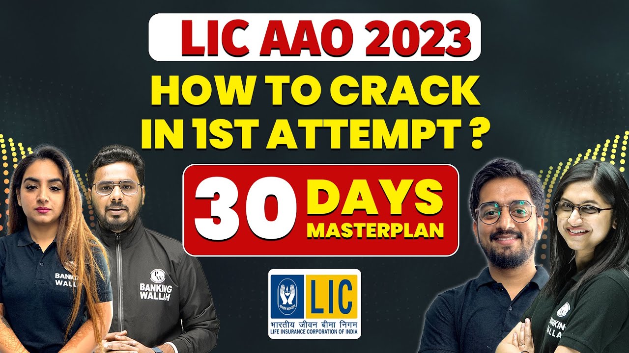 LIC AAO 2023 | How to Crack in 1st Attempt ? | 30 Days Masterplan | LIC AAO Preparation Strategy