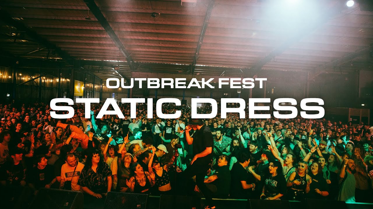 Static Dress | Outbreak Fest 2022