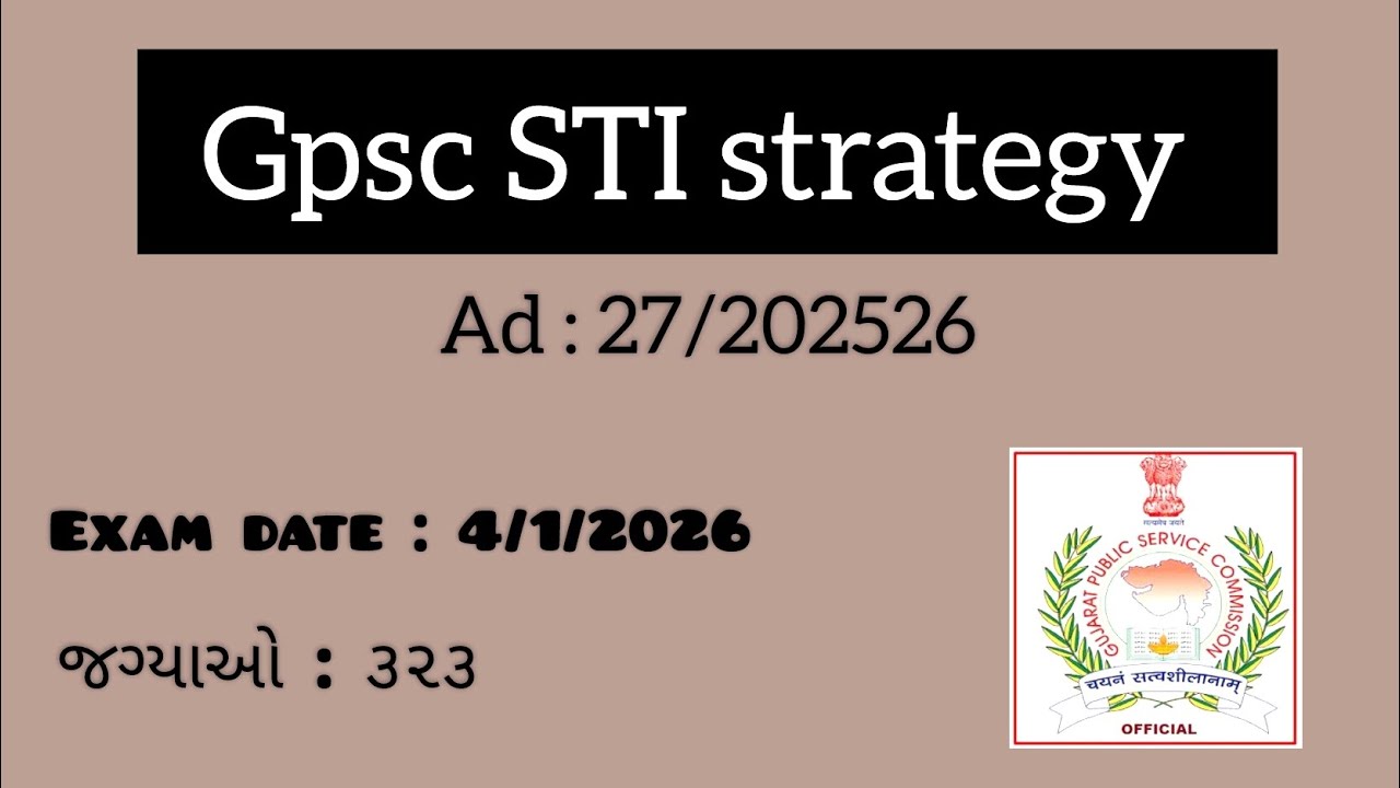 𝗦𝗧𝗜 𝗦𝗧𝗥𝗔𝗧𝗘𝗚𝗬 𝟮𝟬𝟮𝟱-𝟮𝟲 🗒️📚|State Tax Inspector/GPSC|  #gpsc#aspirants  #exam #govermentjob #studytips 