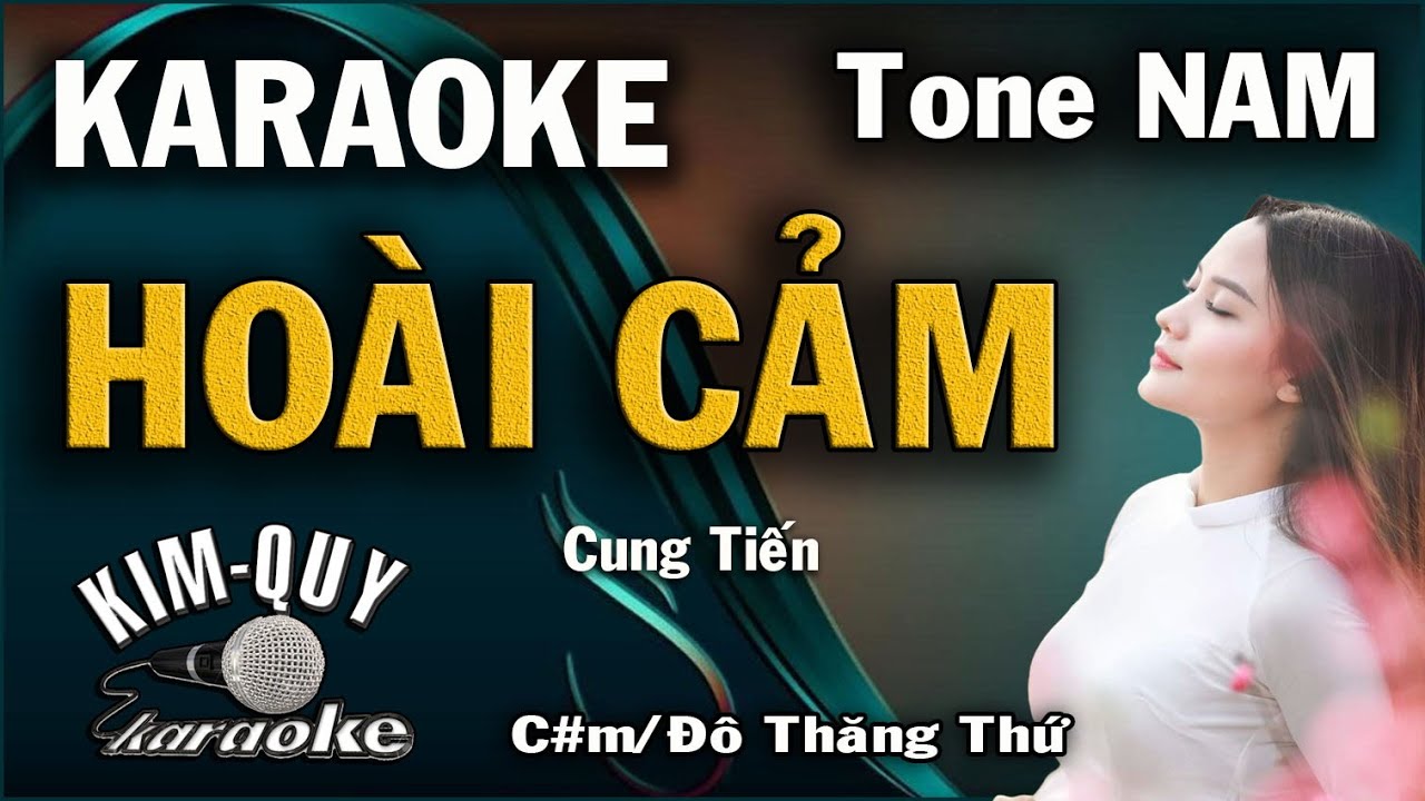 Karaoke HOÀI CẢM (Cung Tiến) Boston Ballad - Tone NAM (C#m/Đô Thăng Thứ) KIM QUY KARAOKE
