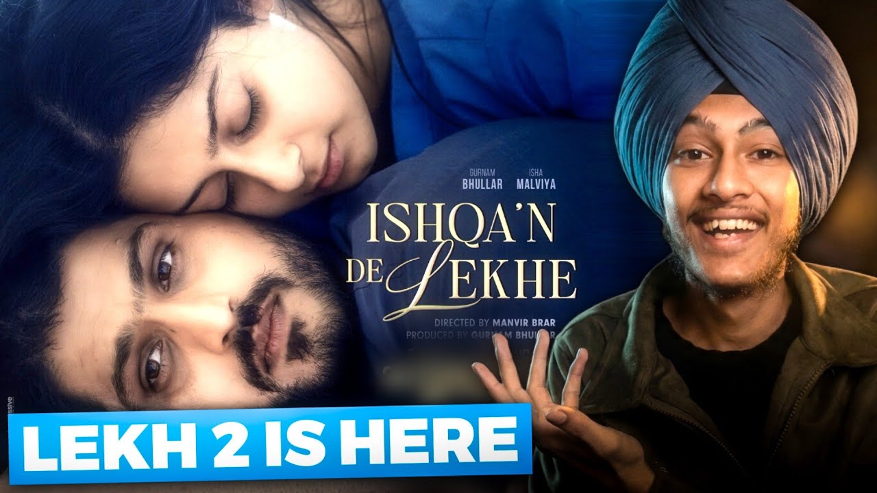 Ishqa'n De Lekhe -Trailer Review