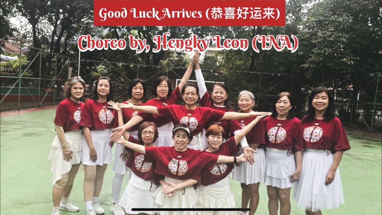 Good Luck Arrives (恭喜好运来) Line Dance. Choreo by, Hengky Leon (INA). #kenangaladies 