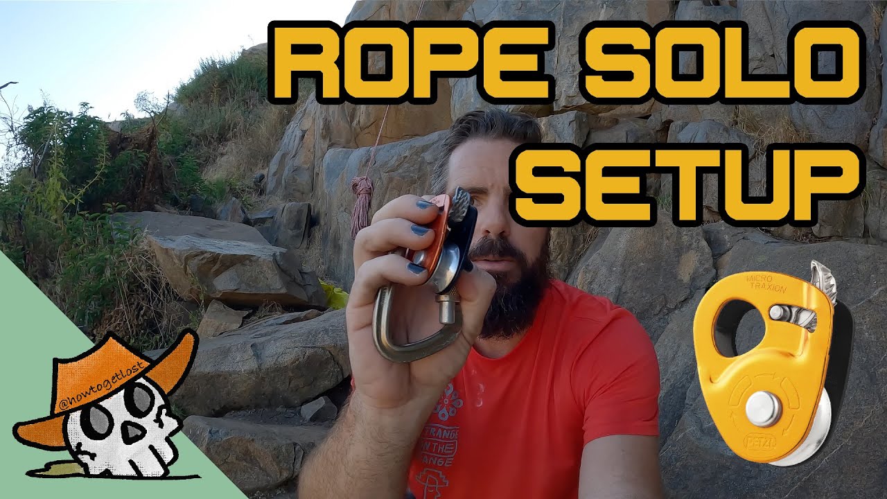 My Rope Solo Setup For Climbing By Myself | How To Get Lost Educational Series