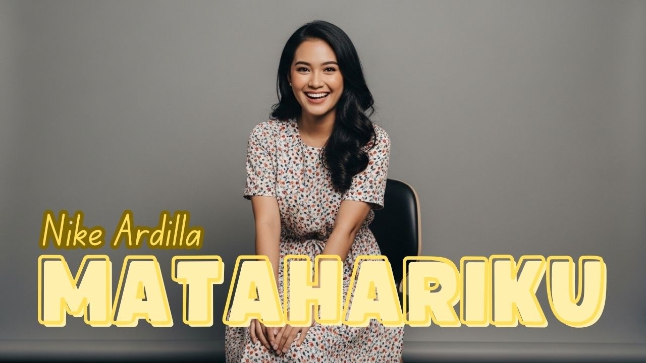 MATAHARIKU NIKE ARDILLA | ECHO AKUSTIK