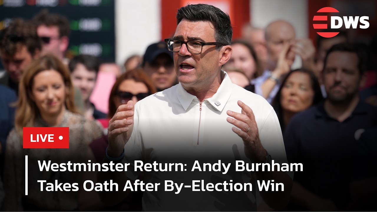 LIVE: Andy Burnham Makes Westminster Return After Winning Makerfield Seat | DWS News | AC14