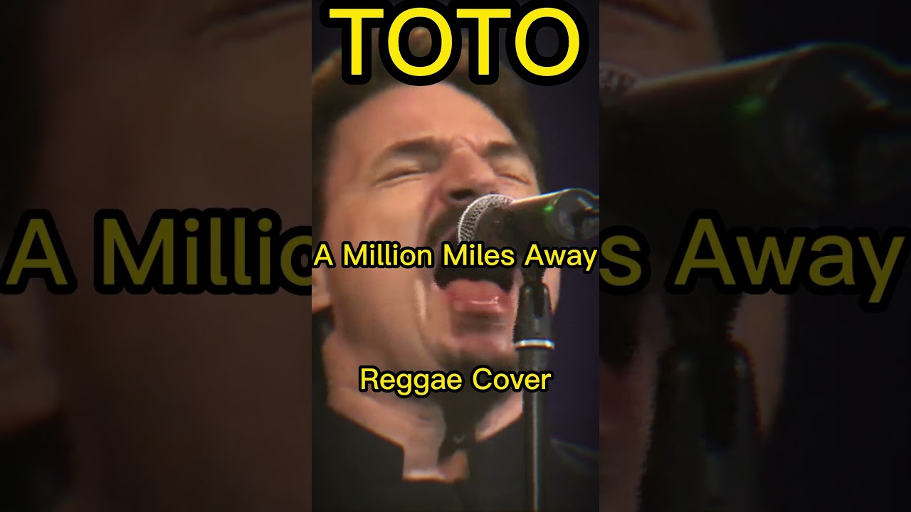 Toto Million Miles Away Reggae Cover