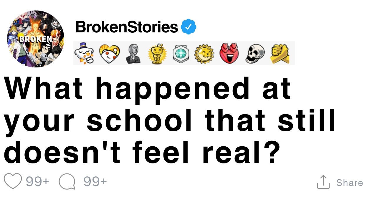 What happened at your school that still doesn't feel real? [FULL STORY]