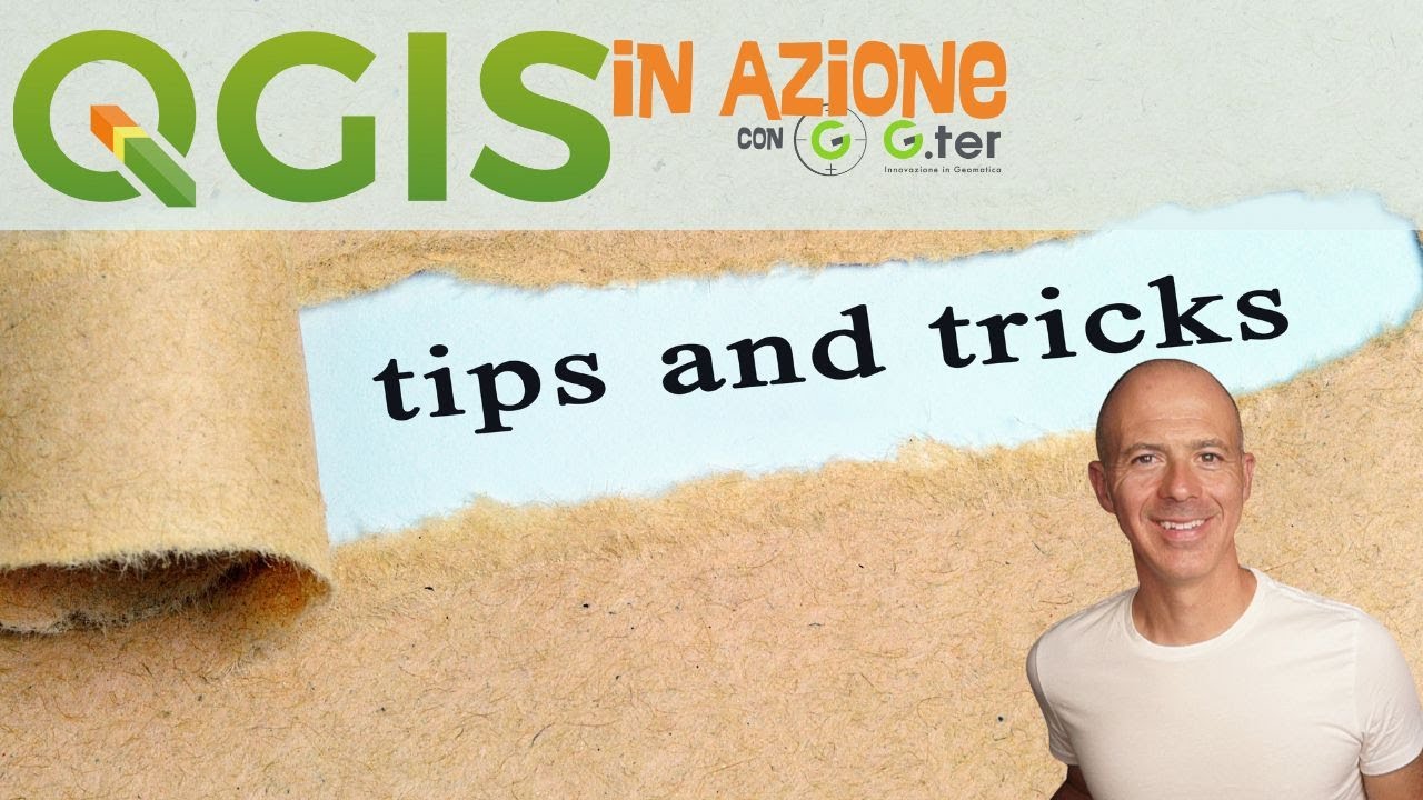 QGIS: Tips & Tricks