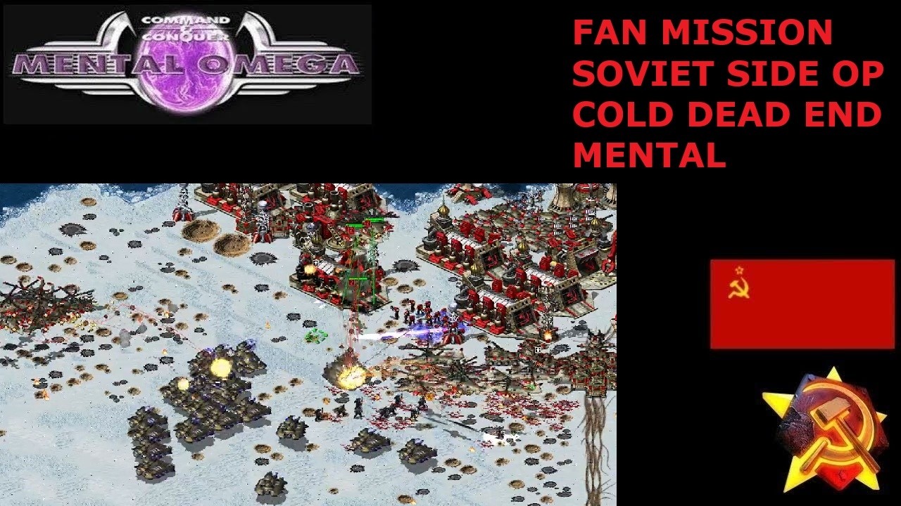 Mental Omega 3.3.6: Фан-миссия: Советская побочная операция: Холодный тупик (Mental)