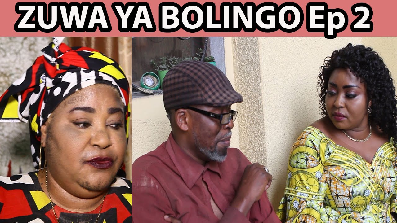 ZUWA YA BOLINGO Ep 2 ; Film congolais avec GABRIELLE, SERGE, EBAKATA, OMARI, MA PATHY, BELINDA, GUY