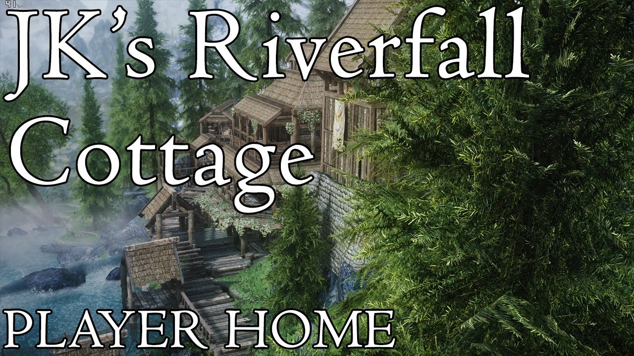 JK's Riverfall Cottage |  Skyrim SE Mod Showcase