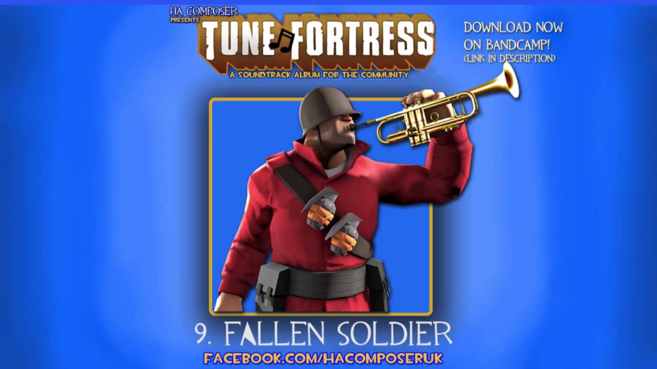 Tune Fortress - 9. Fallen Soldier [Team Fortress Style Music]