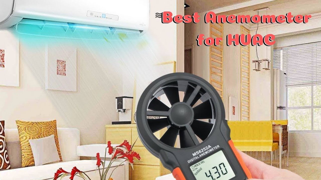 Best Anemometer For HVAC &ndash; Top Picks Of 2021