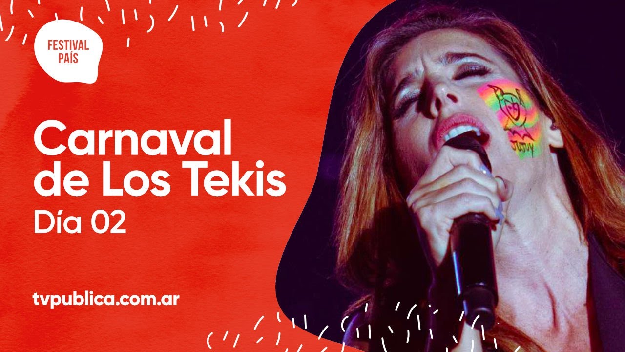 Carnaval de Los Tekis: D&iacute;a 02 - Festival Pa&iacute;s 2022