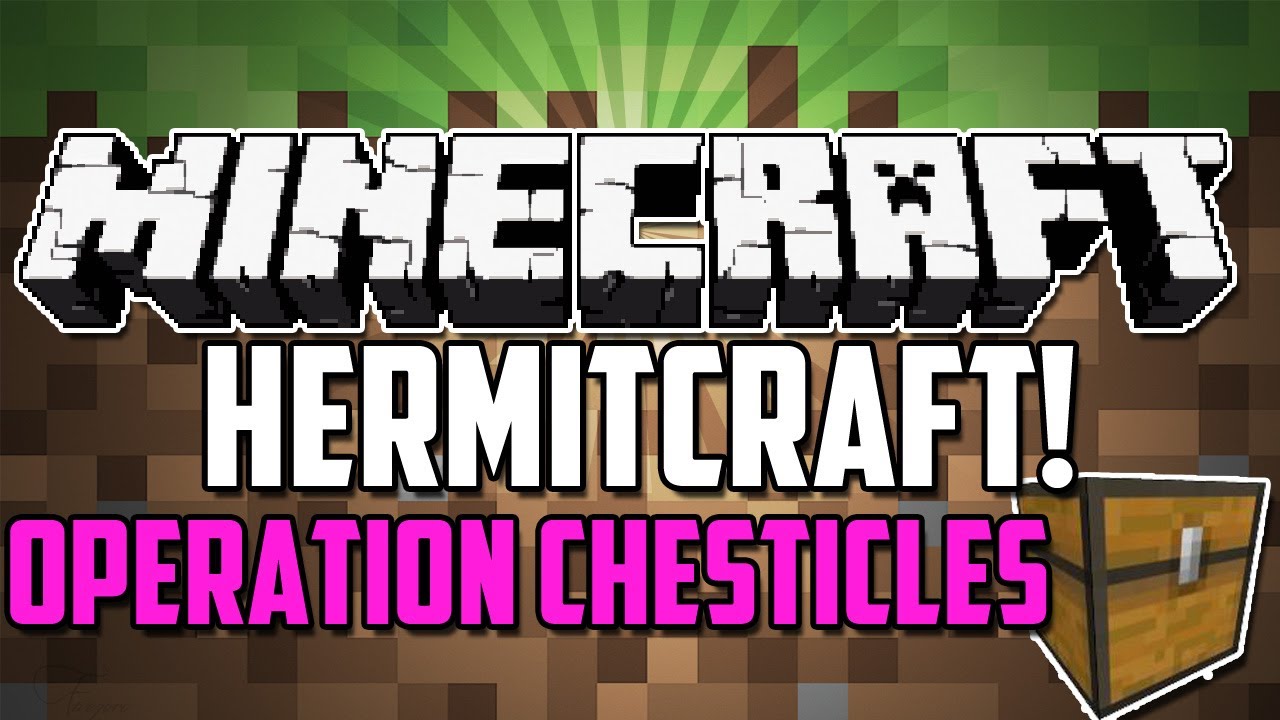 HermitCraft! {EP.8} - Operation Chesticles!