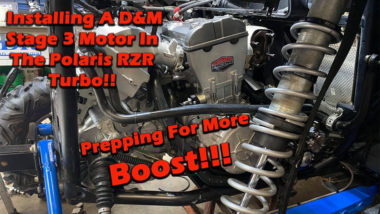 Installing A D&M Stage 3 Motor In The 4 Seater Polaris RZR Turbo!!